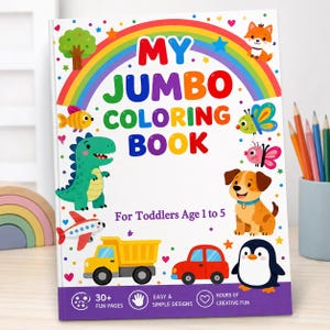 Op de afbeelding: Een kleurrijk "My Jumbo Coloring Book" voor peuters van 1 tot 5 jaar. De omslag toont een regenboog, cartoon dieren en voertuigen. Het boek belooft 30+ leuke pagina's met eenvoudige ontwerpen voor urenlang creatief plezier.