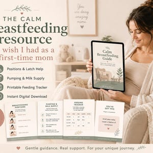 Op de afbeelding: Een digitale borstvoedingsgids met de tekst The Calm Breastfeeding Resource I wish I had as a first-time mom. Het document bevat secties over posities, aanleg-hulp, kolven, melkvoorraad en een printbare tracker voor voedingen.
