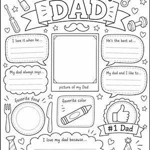 May include: Black and white line art coloring page titled "all about my DAD". Includes fill-in-the-blank prompts, tools, a mustache, and the text "#1 Dad". Perfect for a Father's Day gift.
