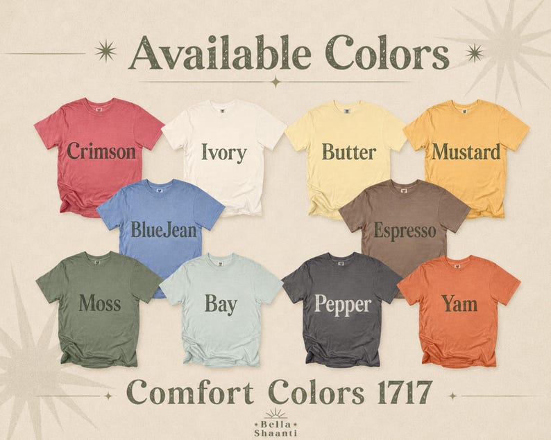 Various t-shirt colors: Crimson, Ivory, Butter, Mustard, BlueJean, Espresso, Moss, Bay, Pepper, Yam.
