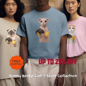 Könnte beinhalten: Ein hellblaues T-Shirt mit einer Grafik einer haarlosen Katze, die eine leere schwarze Brieftasche mit gelben Händen hält. Das Bild enthält den Text: FREE SHIPPING, UP TO 25% OFF und Funny Broke Cat T-Shirt Collection.