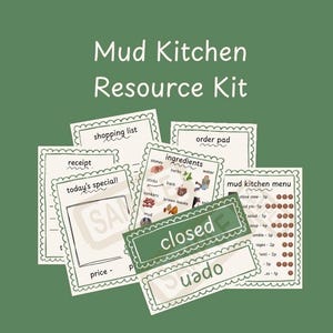 May include: A Mud Kitchen Resource Kit featuring a collection of printed cards with scalloped edges. The set includes a menu, order pad, receipt, shopping list, and signs labelled closed and open, with text and illustrations of natural ingredients.