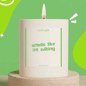 Editor Candle, Smells Like I’m Editing, Writer Gift, Creative Professional Humor Candle L598
