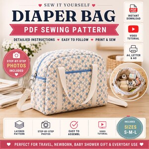 May include: A PDF sewing pattern for a quilted diaper bag with a blue floral print on a cream background. The pattern includes instructions, photos, and video tutorials for sizes S, M, and L. The bag features two cream handles and a blue zipper.