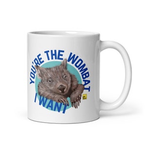 Wombat Mug, Australian Animals, Wombat, Wombat Mug, Office Gifts, Gifts for a CoWorker, Gifts for him,Gifts for her, Cheeky Mug