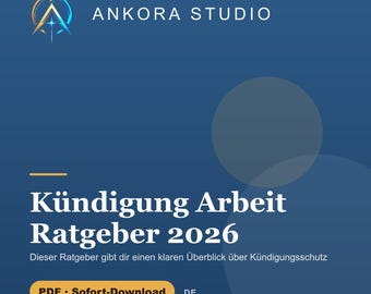 Kündigung Arbeit Kompakt-Ratgeber 2026 PDF Deutsch | Kündigungsschutz Abfindung Widerspruch Fristen Digital Download
