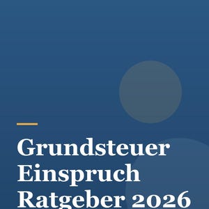 Grundsteuer Einspruch Ratgeber 2026 PDF | Widerspruch Frist Muster Guide Deutsch image 1