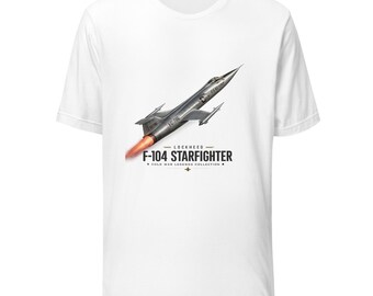 F-104 Starfighter  - Military T-Short - Pilot Gift - Unisex t-shirt