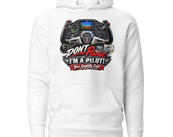 Don't Panic - I'm A Pilot - Pilot Gift - Gift for Him - Gift for Her - Humorous - Unisex Hoodie
