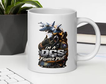 I'm a DCS Pilot - Pilot Humour - Military Aviation - Gift for Son - Gift  for Him - White glossy mug