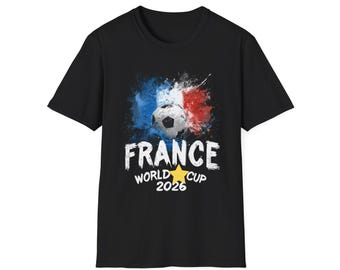 France World Cup 2026 T-Shirt, Soccer Fan Gift, French Football Supporter Tee, FIFA 2026 Shirt, France Soccer Jersey Alternative