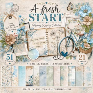 May include: A digital scrapbooking kit titled A Fresh Start Memory Keeping Collection featuring a blue bicycle, floral arrangements, picture frames, a notebook with text, and a set of 51 elements, 21 papers, 6 quick pages, and 12 word arts in 300 DPI PNG format.