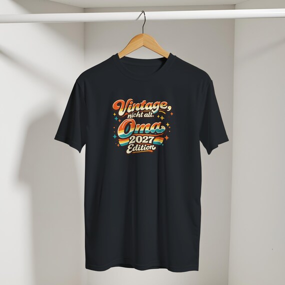 Weiteres Produktbild: Oma T-Shirt 2027 – Retro Unisex-Shirt „Vintage, nicht alt.“