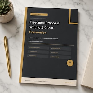 Może przedstawiać: Czarno-złoty skoroszyt zatytułowany Freelance Proposal Writing & Client Conversion. Okładka zawiera tekst wyszczególniający sekcje takie jak Understanding Proposals, Identifying Your USP i Client Psychology oraz oznaczenie 16 stron.