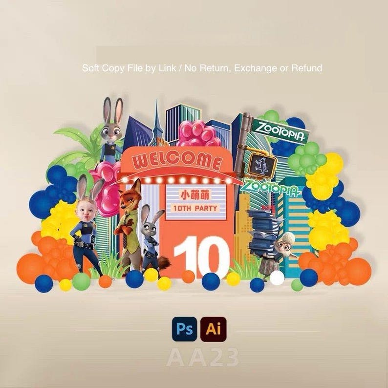 May include: A vibrant Zootopia-themed party decoration with cartoon characters, balloons, and a "Welcome" sign. The design includes the number 10, suggesting a 10th birthday. The image also contains the text "Soft Copy File by Link / No Return, Exchange or Refund."