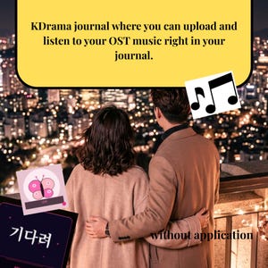 Peut inclure: Un journal KDrama avec un encadré jaune portant le texte KDrama journal where you can upload and listen to your OST music right in your journal. Il comprend une icône de note de musique, un papillon rose et le texte coréen 기다려.