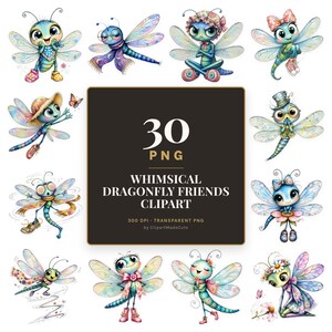 Könnte beinhalten: Eine Sammlung von 30 digitalen PNG-Illustrationen mit Cartoon-Libellchen mit großen Augen und schillernden Flügeln, die verschiedene Accessoires wie Hüte, Schals und Schuhe tragen, um ein Schild mit der Aufschrift 30 PNG WHIMSICAL DRAGONFLY FRIENDS CLIPART.