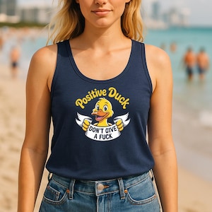 Positive Duck Unisex Jersey Tank - Funny Summer Tank Top, Beach Wear, Gift for Him/Her, Party Shirt, Casual Wear