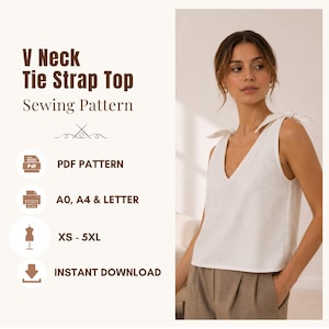 Puede incluir: Un patrón de costura para top con cuello en V y tirantes de lazo con el texto V Neck Tie Strap Top Sewing Pattern, PDF PATTERN, A0, A4 & LETTER, XS - 5XL e INSTANT DOWNLOAD. La imagen muestra un top blanco sin mangas con tirantes.