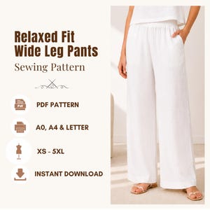 May include: A sewing pattern for relaxed fit wide leg pants with text including Relaxed Fit Wide Leg Pants, Sewing Pattern, PDF PATTERN, A0, A4 & LETTER, XS - 5XL, and INSTANT DOWNLOAD. The image shows white wide leg pants with an elastic waistband.