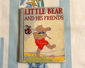 Little Bear and his Friends, 1921 Rand McNally & Company