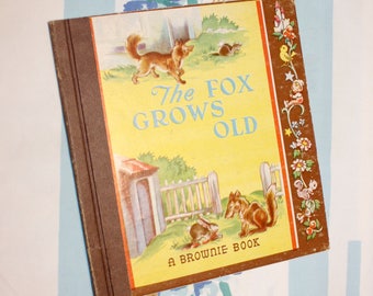 The Fox Grows Old, 1946, A Brownie Book