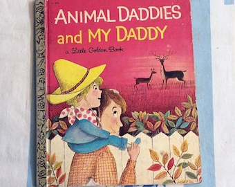 Animal Daddies and My Daddy, 1968 Little Golden Book