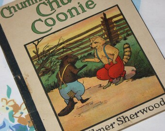 Chummy Chuck and Coonie - No date 1920s Whitman Publishing