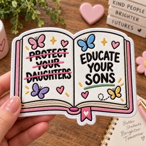 Écusson brodé « Protégez vos filles », Écusson brodé féministe, Écusson « Éduquez vos fils », Écusson « Droits des femmes », Girl Power, Cadeau pour l'égalité