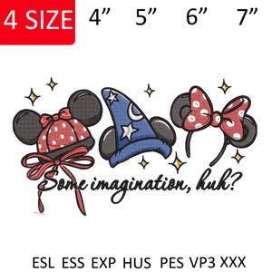 Peut inclure: Un motif de broderie avec un chapeau à pois rouges et oreilles, un chapeau de magicien bleu avec étoiles et lune, et un serre-tête à nœud à pois rouges. Le texte indique "Some imagination, huh?" avec "4 SIZE 4" 5" 6" 7"" et des formats de fichier.
