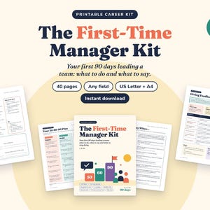 Può includere: Un kit di carriera stampabile intitolato The First-Time Manager Kit, che comprende 40 pagine per qualsiasi settore nei formati US Letter e A4. Il kit include documenti per la prima settimana, un piano di 90 giorni e guide con grafiche colorate.