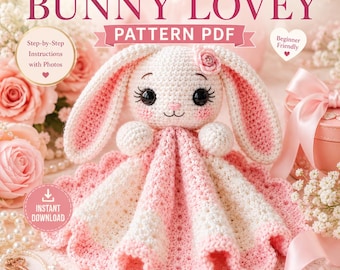 Crochet Bunny Lovey Pattern PDF, Easy Amigurumi Rabbit Security Blanket (Digital Download)