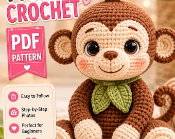 Patrón de ganchillo de mono en PDF / Tutorial fácil para hacer un peluche amigurumi (descarga digital)