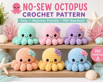 No Sew Octopus Crochet Pattern PDF | Cute Amigurumi Plush Octopus | Chenille Yarn Plushie | Instant Digital Download DIY