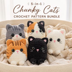 May include: Five small, round, crocheted cat figures in a basket. The text 5-in-1 Chunky Cats CROCHET PATTERN BUNDLE is displayed above. The cats are gray tabby, calico, orange tabby, solid black, and solid white, all with black eyes and pink noses.