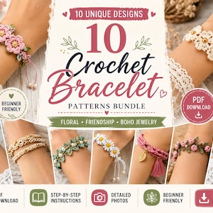 Peut inclure: Un ensemble numérique de 10 modèles de bracelets au crochet incluant des motifs floraux, d'amitié et bohèmes. L'image présente divers bracelets finis en rose, blanc, violet, vert et bleu, avec le texte 10 Crochet Bracelet Patterns Bundle.