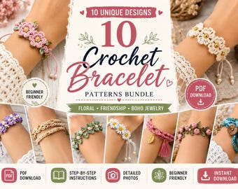 10 Crochet Bracelet Patterns Bundle, Floral, Friendship, Boho Jewelry (PDF Download)