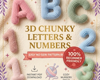 Patrón de letras y números de ganchillo 3D, alfabeto amigurumi sin costuras, fuente de burbujas gruesas (descarga en PDF)