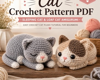 Patrón de ganchillo en PDF para gato durmiendo y gato pan, tutorial de amigurumi de peluche (apto para principiantes)