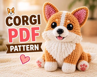 Patrón de ganchillo de Corgi en PDF / Tutorial de peluche de perro amigurumi (descarga digital)