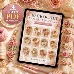May include: A digital tablet displaying a 10 crochet bracelet patterns bundle with images of floral and butterfly designs, accompanied by a physical crochet bracelet, a spool of luxury cotton thread, and two pink crochet hooks.