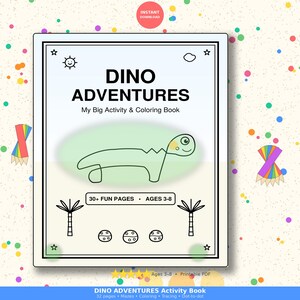 May include: A white activity and colouring book titled "Dino Adventures" with a cartoon dinosaur illustration. The cover includes the text "My Big Activity & Colouring Book", "30+ FUN PAGES", and "AGES 3-8". The book is designed for children aged 3-8.