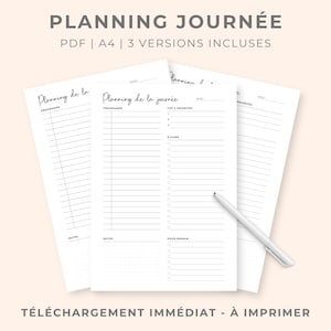 Peut inclure: Trois feuilles de planification quotidienne imprimables blanches avec le texte "Planning de la journée" et "Programme". Un stylo argenté repose sur les feuilles. Le texte supérieur indique "PLANNING JOURNÉE PDF | A4 | 3 VERSIONS INCLUSES". Le texte inférieur indique "TÉLÉCHARGEMENT IMMÉDIAT - À IMPRIMER".