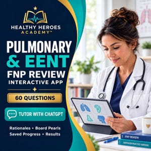 Könnte beinhalten: Eine digitale Werbeanzeige für die interaktive App Healthy Heroes Academy Pulmonary & EENT FNP Review. Die Grafik enthält Text wie 60 Questions und Tutor with ChatGPT sowie eine medizinische Fachkraft, die ein Tablet verwendet.
