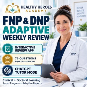 May include: A professional in a white lab coat with DNP embroidered on the pocket holds a tablet. Text reads: Healthy Heroes Academy, FNP & DNP Adaptive Weekly Review, Interactive Review App, 75 Questions Adaptive Sessions, ChatGPT Tutor Mode, Clinical + Doctoral Learning, Saved Progress, Adaptive Reports.