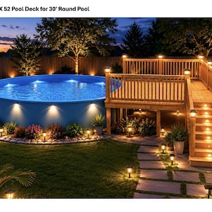 May include: A 12 x 10 x 52 pool deck for a 30' round pool featuring a wooden structure with railings and integrated stair lighting. The deck is positioned next to a large blue circular pool illuminated by warm lights at night.
