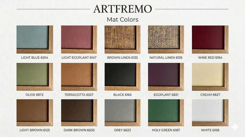 May include: A color chart titled ARTFREMO Mat Colors displaying fifteen square samples of matting material in wooden frames. Colors include light blue, light eggplant, brown linen, natural linen, wine red, olive, terracotta, black, eggplant, cream, light brown, dark brown, grey, holy green, and white.