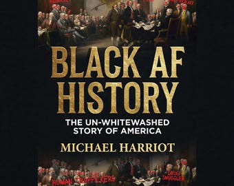 Black AF Story: Die unbeweißte Geschichte Amerikas von Michael Harriet | Geschichtsbuch