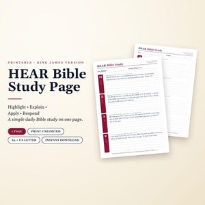 May include: A printable HEAR Bible Study page featuring the King James Version. The document includes sections for Highlight, Explain, Apply, and Respond with lined spaces for writing. The layout is clean with maroon accents and text.