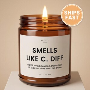 Smells Like C. Diff Candle, Funny Nurse Appreciation Gift, Nurse Week Present, Gift For Your Favorite RN, Fun New Nurse Gift Idea